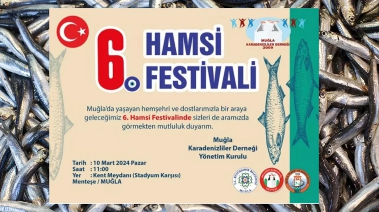 Menteşe’de 6. Geleneksel Hamsi Festivali: 5 Ton Hamsi Dağıtılacak